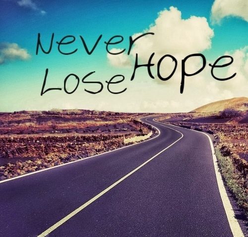 Never lose your hope