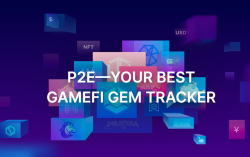 P2E.Game, the One-stop traffic aggregation platform of NFT and GameFi releases the Beta version