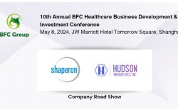 Shaperon to Conduct Strategic Partnering and Institutional Investor Meetings at the 10th Annual BFC Healthcare Business Development & Investment Conference in Shanghai