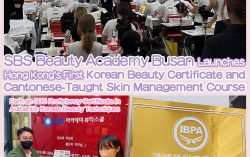 SBS Beauty Academy Busan Launches Hong Kong’s First Korean Beauty Certificate and Cantonese-Taught Skin Management Course