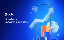 OctaTrader: upcoming updates and the current focus