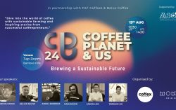 COFFEE, PLANET & US 2024 : A Commitment to Sustainability and Ethical Sourcing in the Coffee Industry